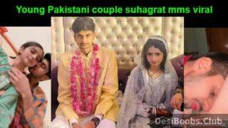 Young Pakistani couple suhagrat sex mms video viral