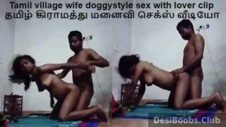 Tamil village wife doggystyle fucking sex with lover